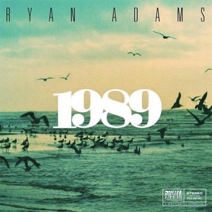 1989 by Ryan Adams